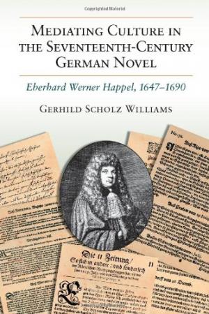 Mediating Culture in the Seventeenth-Century German Novel